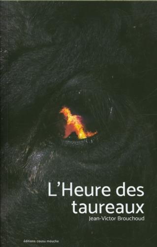 L’heure des taureaux