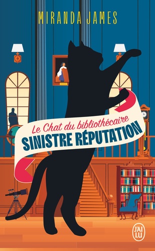 Le chat du bibliothécaire 04: Sinistre réputation