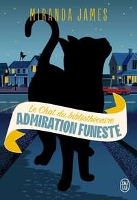 Le chat du bibliothécaire 05: Admiration funeste