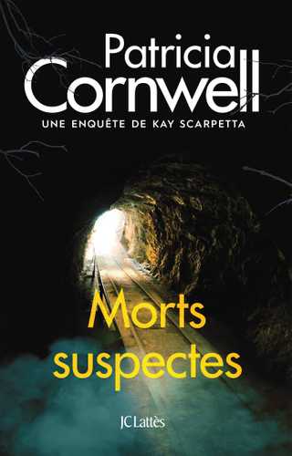 Kay Scarpetta 26: Morts suspectes