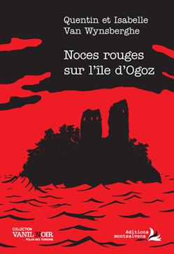 Noces rouges sur l’île d’Ogoz: une enquête de Sandrine Althaus