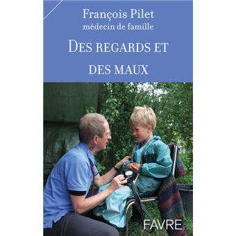 Des regards et des maux