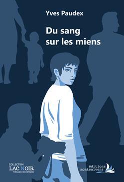 Du sang sur les miens