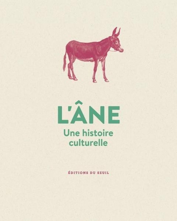 L'âne: une histoire culturelle