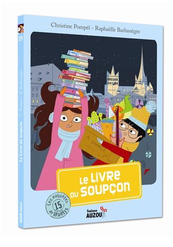 Les enquêtes de Maëlys: 15: Le livre du soupçon