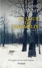 Une enquête du sous-préfet Stanislas: Le loup de Chomelix