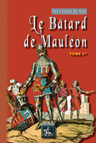 Le bâtard de Mauléon 01, Dumas, Alexandre