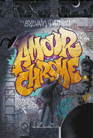 Amour chrome: [Hypallage, tome 1]