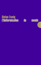 L'uniformisation du monde, Zweig, Stefan